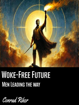cover image of Woke-Free Future